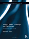 Poster for World Cinema, Theology, and the Human: Humanity in Deep Focus